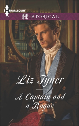 Title details for A Captain and a Rogue by Liz Tyner - Wait list
